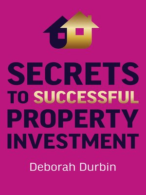 cover image of Secrets to Successful Property Investment